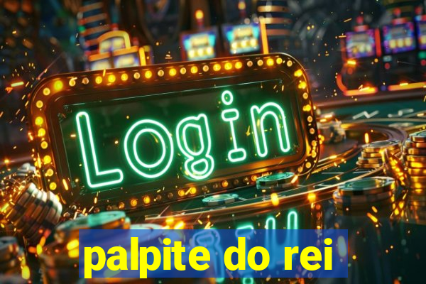 palpite do rei